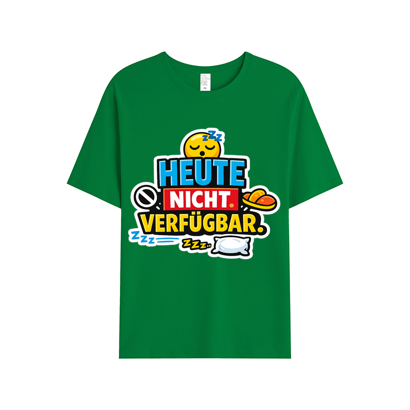 T-shirt Heute Nicht Verfügbar Leuchtet kurz auf