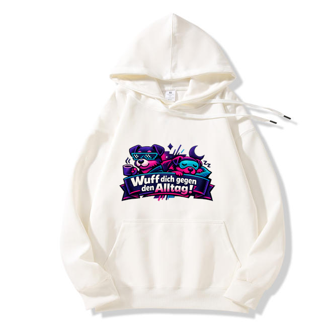 „Wuff dich gegen den Alltag!“ Hoodie
