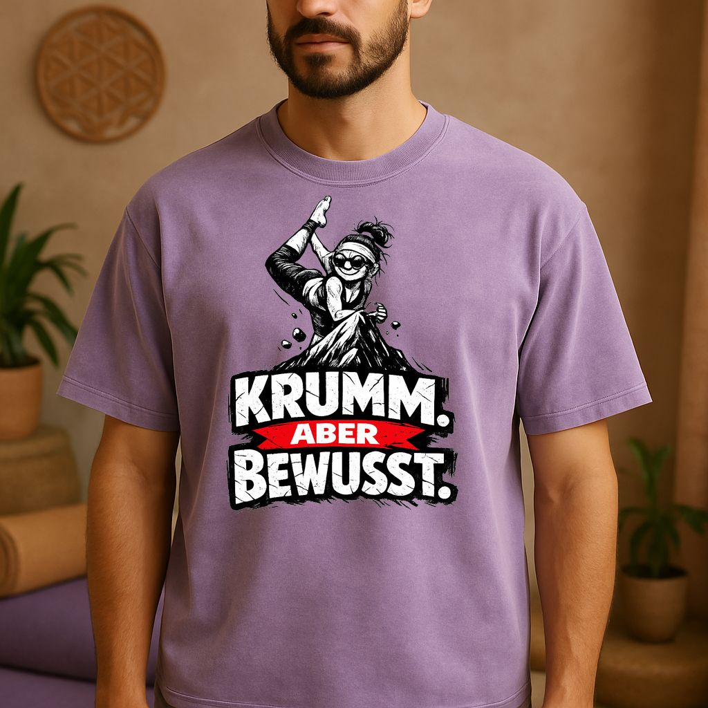 T-Shirt Krumm. Bewusst. Yogini Style