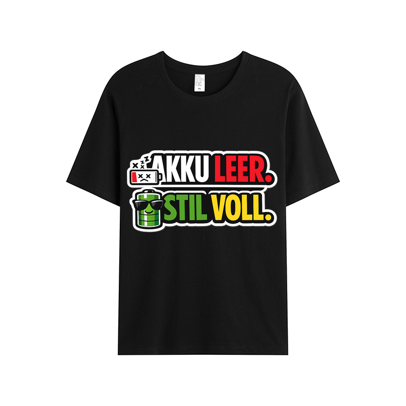 T-shirt Akku leer, Stil voll - Lustiger Spruch 2026