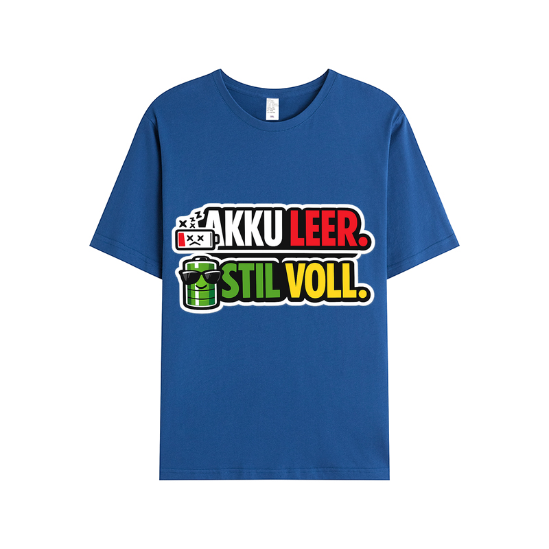 T-shirt Akku leer, Stil voll - Lustiger Spruch 2026