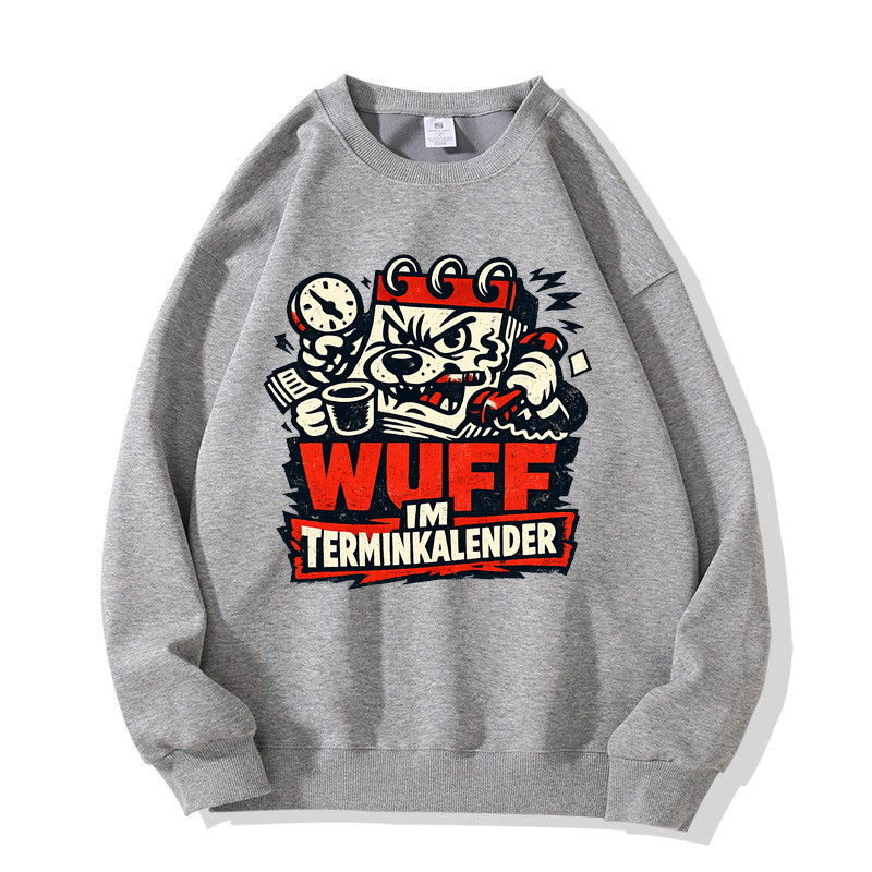 Wuff im Terminkalender Sweatshirt