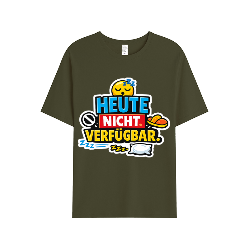 T-shirt Heute Nicht Verfügbar Leuchtet kurz auf
