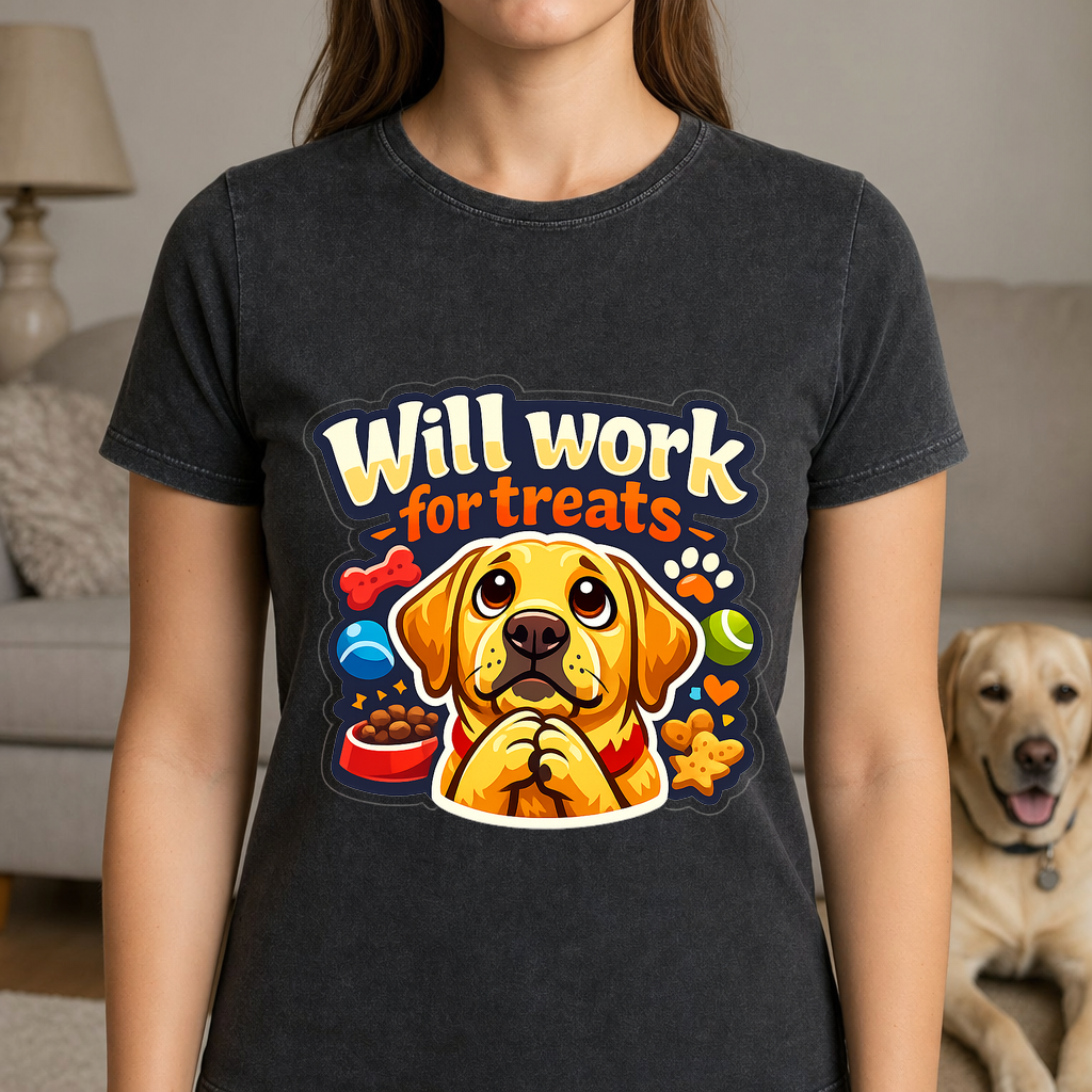 T-shirt Will Work For Treats Dog Lover