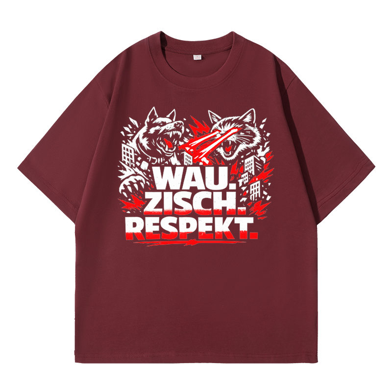 T-Shirt Wau Zisch Respekt Haustier Vibes