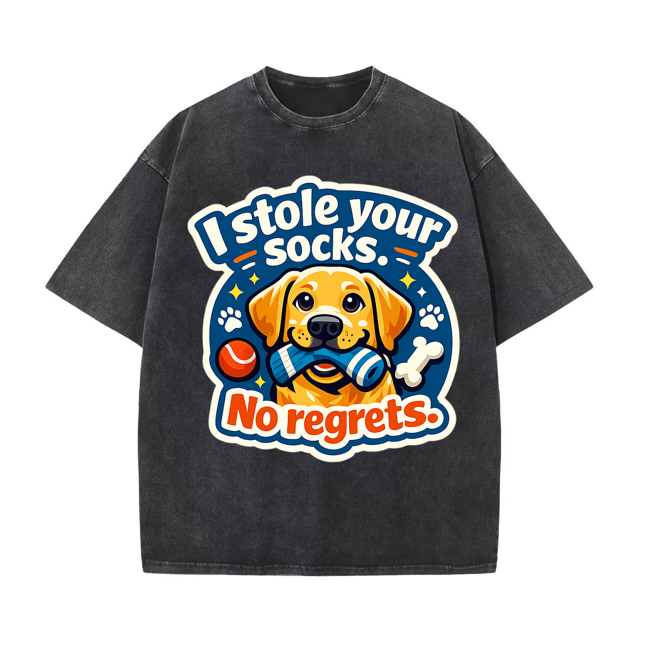 T-shirt I Stole Your Socks No Regrets Dog