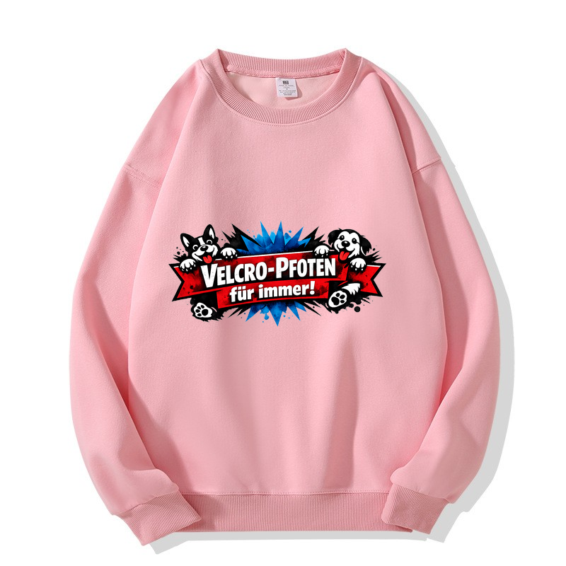 Velcro-Pfoten für immer! Sweatshirt