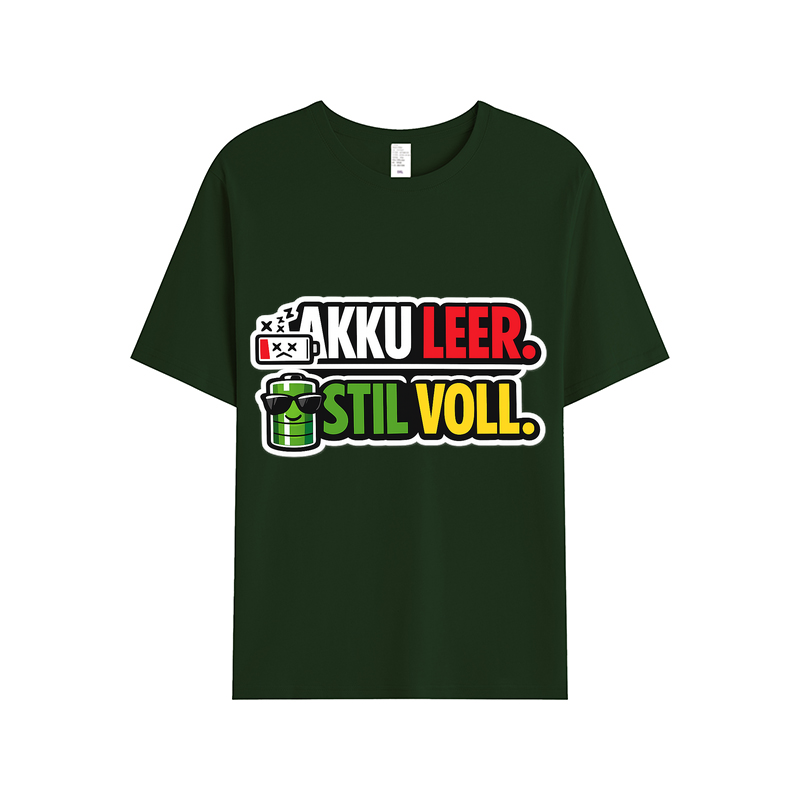 T-shirt Akku leer, Stil voll - Lustiger Spruch 2026