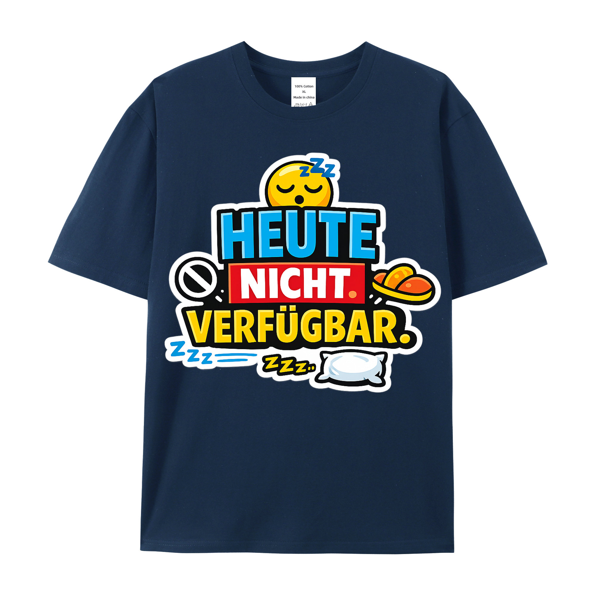 T-shirt Heute Nicht Verfügbar, klar und direkt