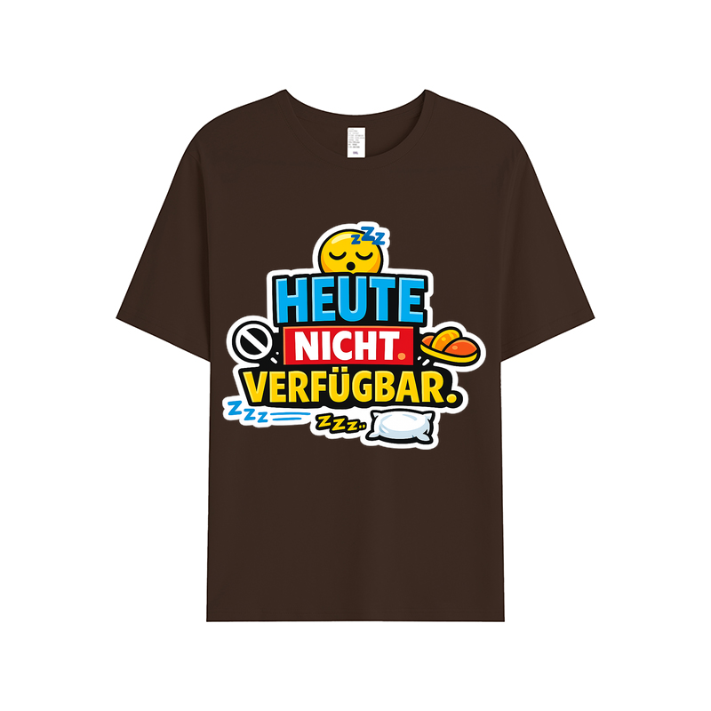 T-shirt Heute Nicht Verfügbar Leuchtet kurz auf