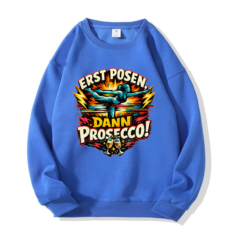 Sweatshirt Yoga Bliss Pose then Prosecco