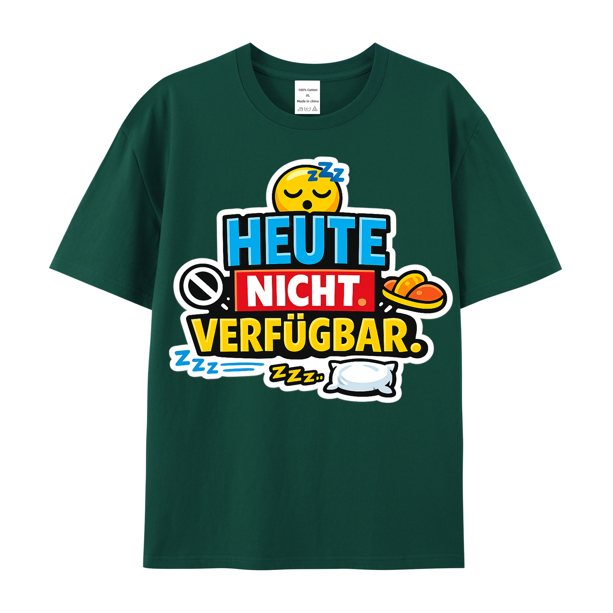 T-shirt Heute Nicht Verfügbar, klar und direkt