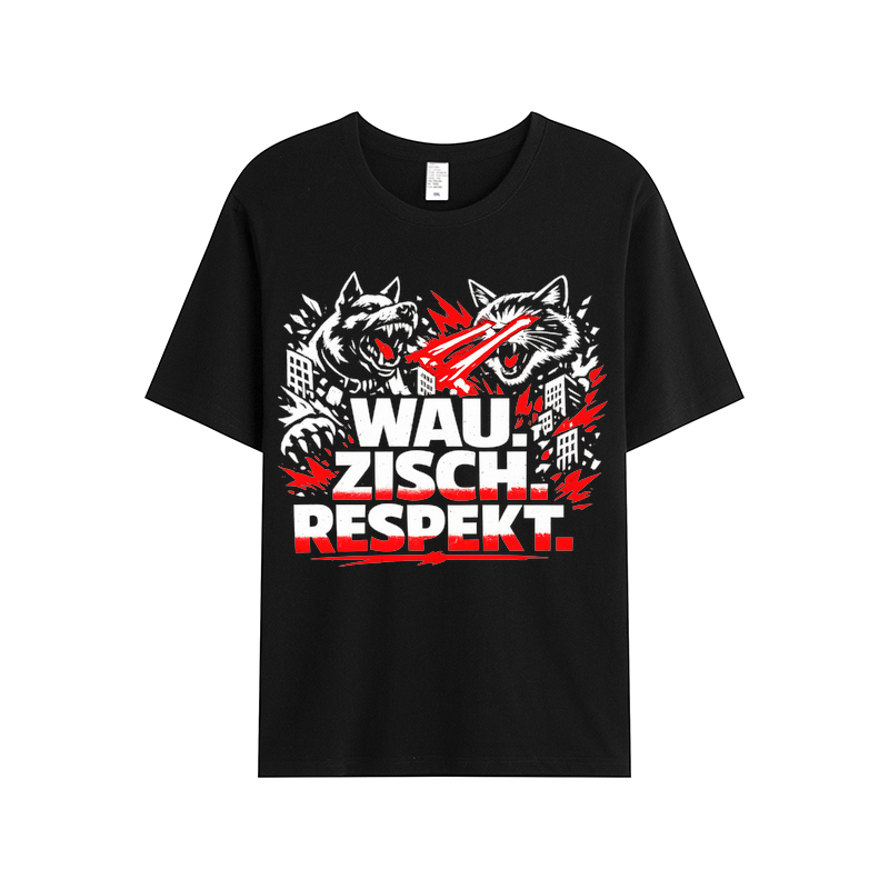 T-Shirt Wau Zisch Respekt Haustier Style