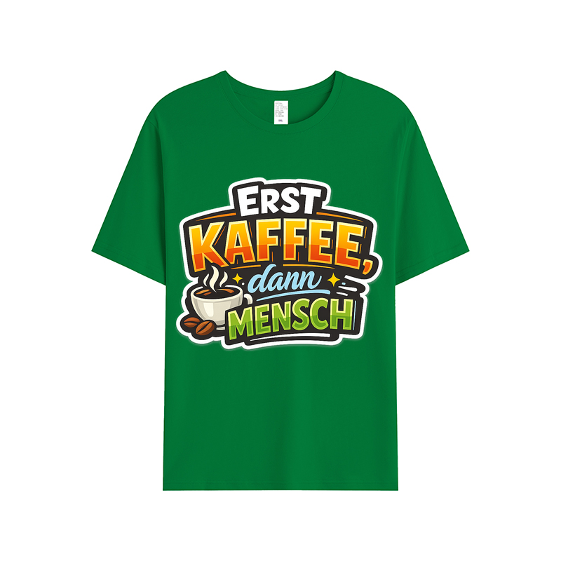 T-shirt Kaffeetasse Eskalation Kaffee zuerst Mensch danach