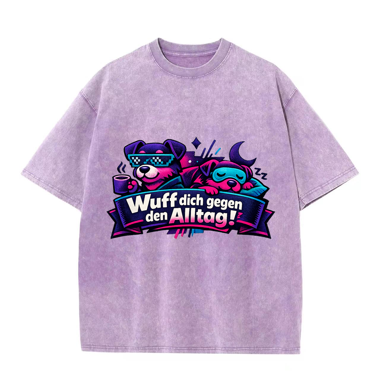 „Wuff dich gegen den Alltag!“ t-shirt