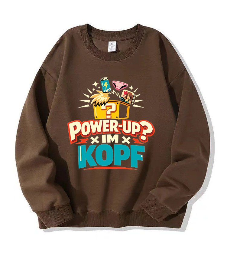 Power-Up? Im Kopf Sweatshirt