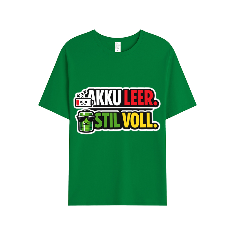 T-shirt Akku leer, Stil voll - Lustiger Spruch 2026