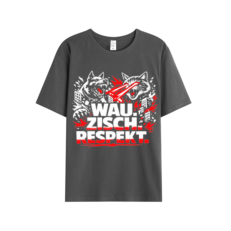 T-Shirt Wau Zisch Respekt Haustier Style