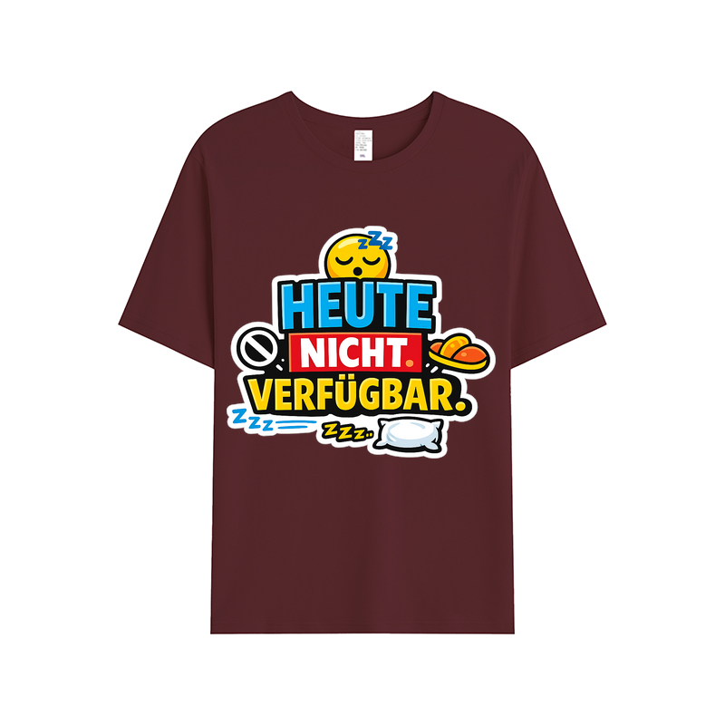 T-shirt Heute Nicht Verfügbar Leuchtet kurz auf