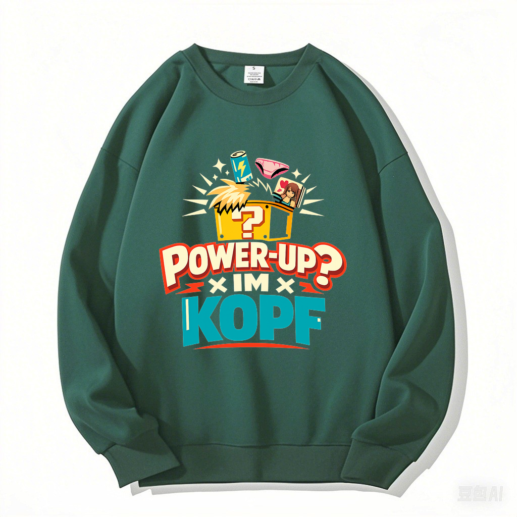 Power-Up? Im Kopf Sweatshirt