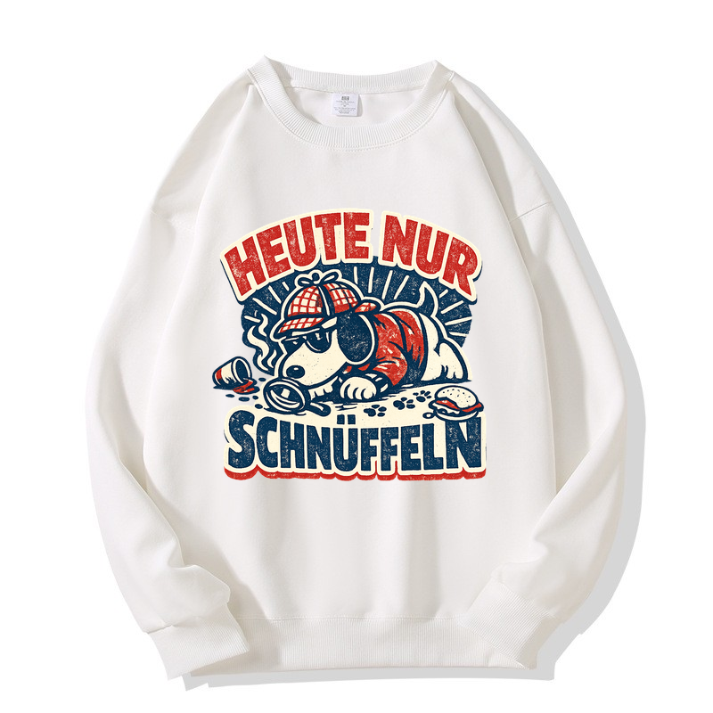 Sweatshirt Schnüffelmodus Heute