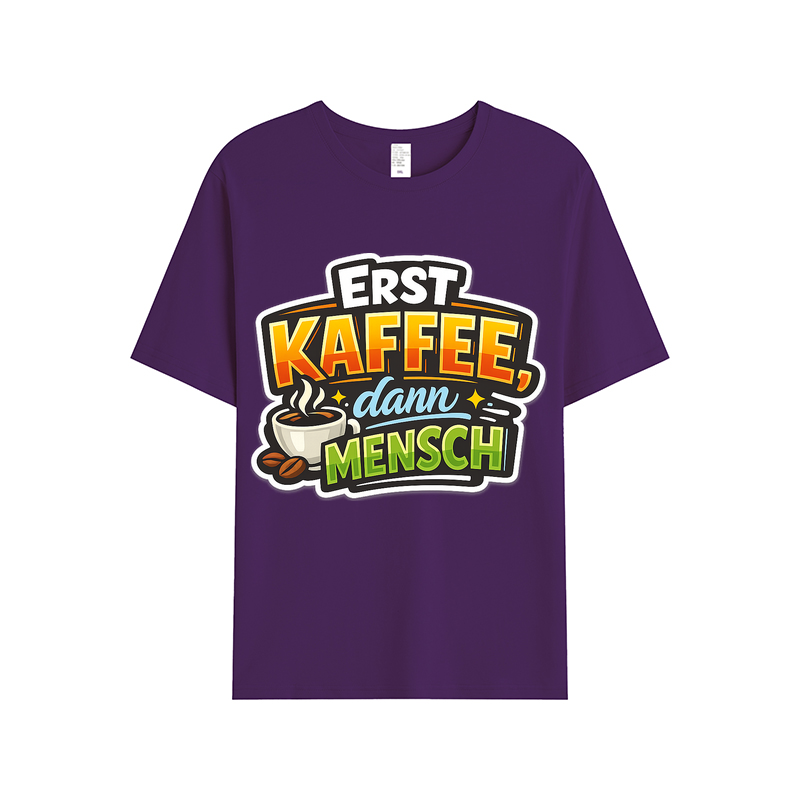 T-shirt Kaffeetasse Eskalation Kaffee zuerst Mensch danach