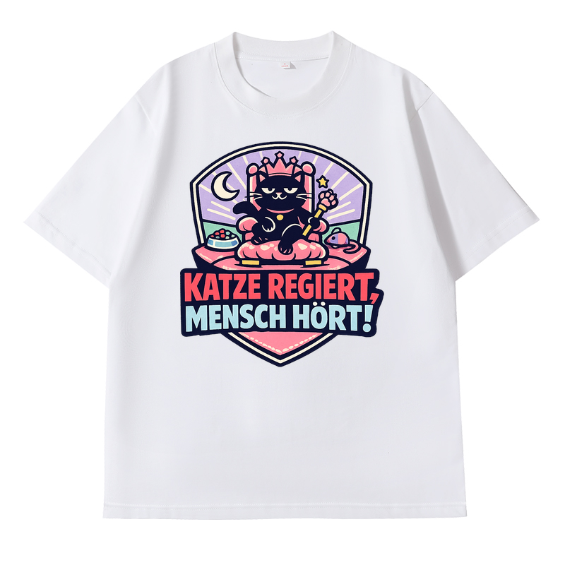 Katze regiert, Mensch hört! t-shirt
