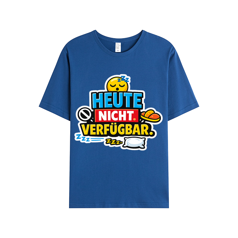 T-shirt Heute Nicht Verfügbar Leuchtet kurz auf