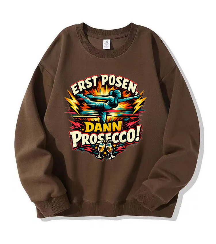 Sweatshirt Yoga Bliss Pose then Prosecco