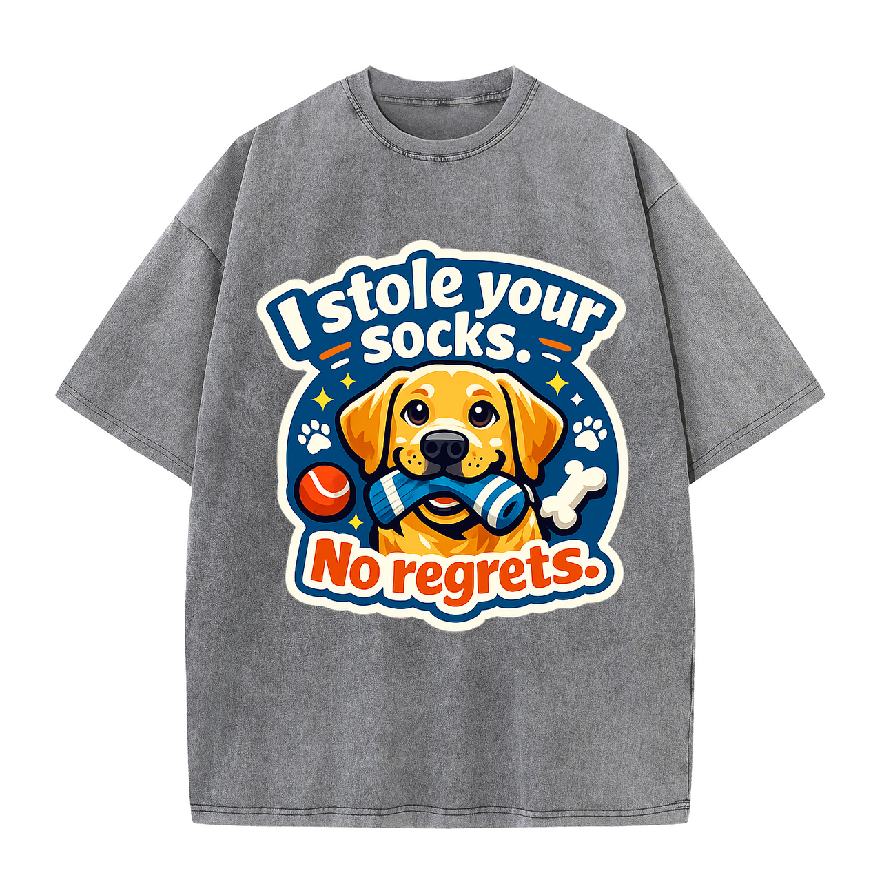 T-shirt I Stole Your Socks No Regrets Dog