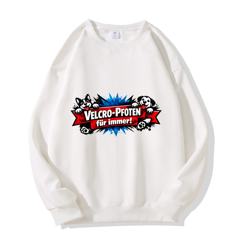 Velcro-Pfoten für immer! Sweatshirt